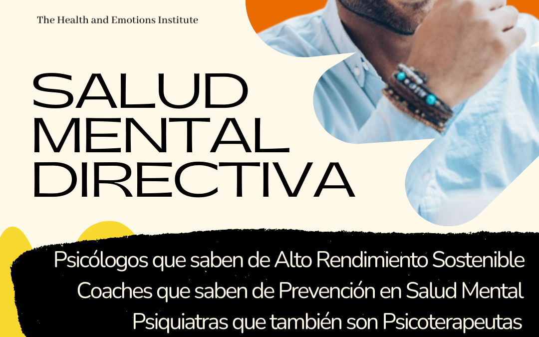 Salud Mental Directiva: el pilar de un Liderazgo Saludable